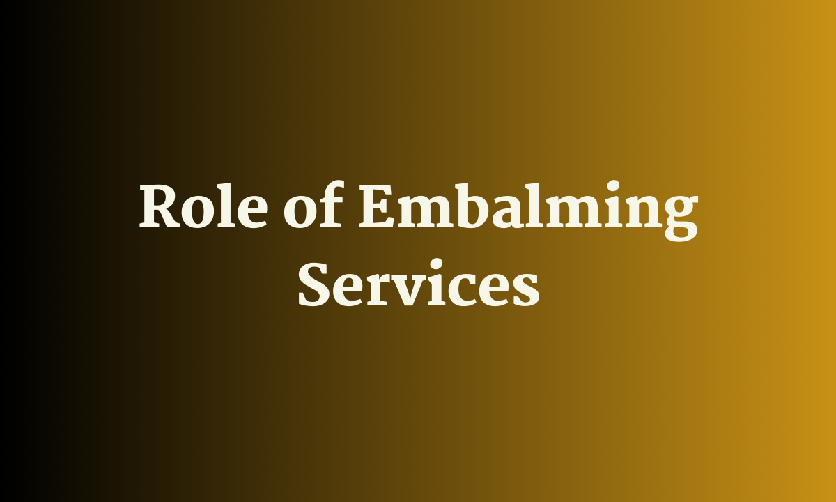 Embalming Services